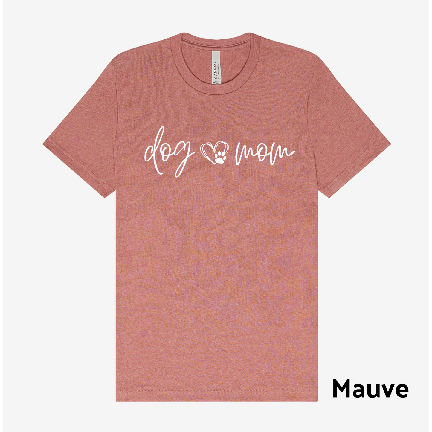 NEW Design - Dog Mom T-shirt