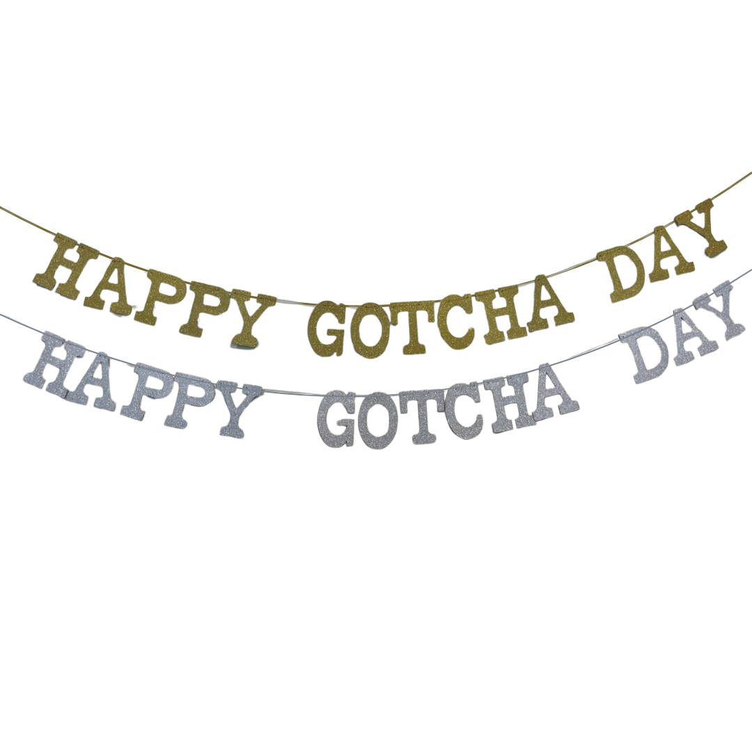 Gold Glitter Paper Banner- Happy Gotcha Day in Gold or Silver