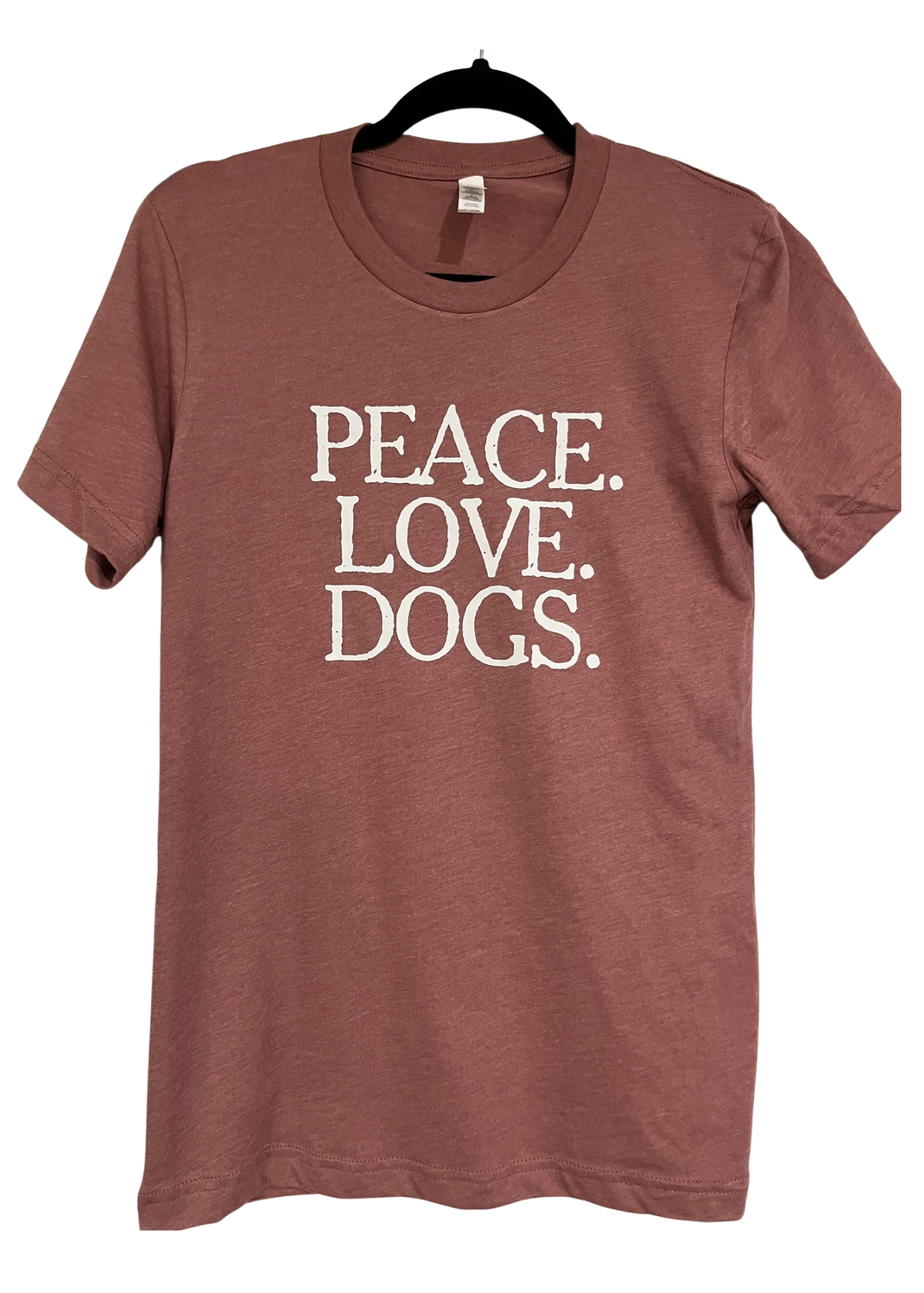 Mauve tshirt with text, "Peace. Love. Dogs" 